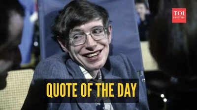 quote of the day by stephen hawking